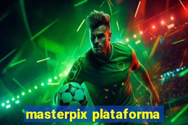 masterpix plataforma